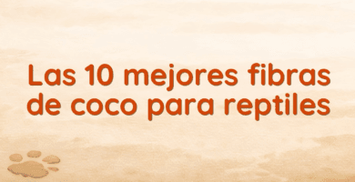 Las 10 mejores fibras de coco para reptiles Las 10 mejores fibras de coco para reptiles