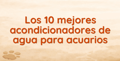 Los 10 mejores acondicionadores de agua para acuarios Los 10 mejores acondicionadores de agua para acuarios