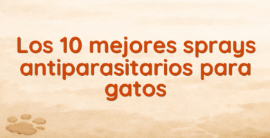 Los 10 mejores sprays antiparasitarios para gatos