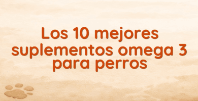 Los 10 mejores suplementos omega 3 para perros Los 10 mejores suplementos omega 3 para perros