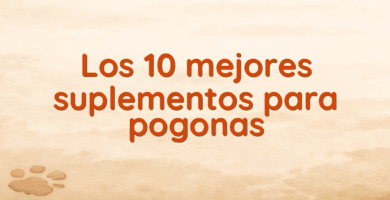 Los 10 mejores suplementos para pogonas